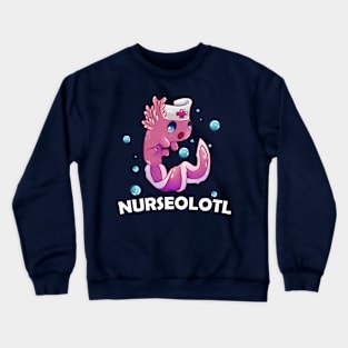 Cute Axolotl Nurse Crewneck Sweatshirt